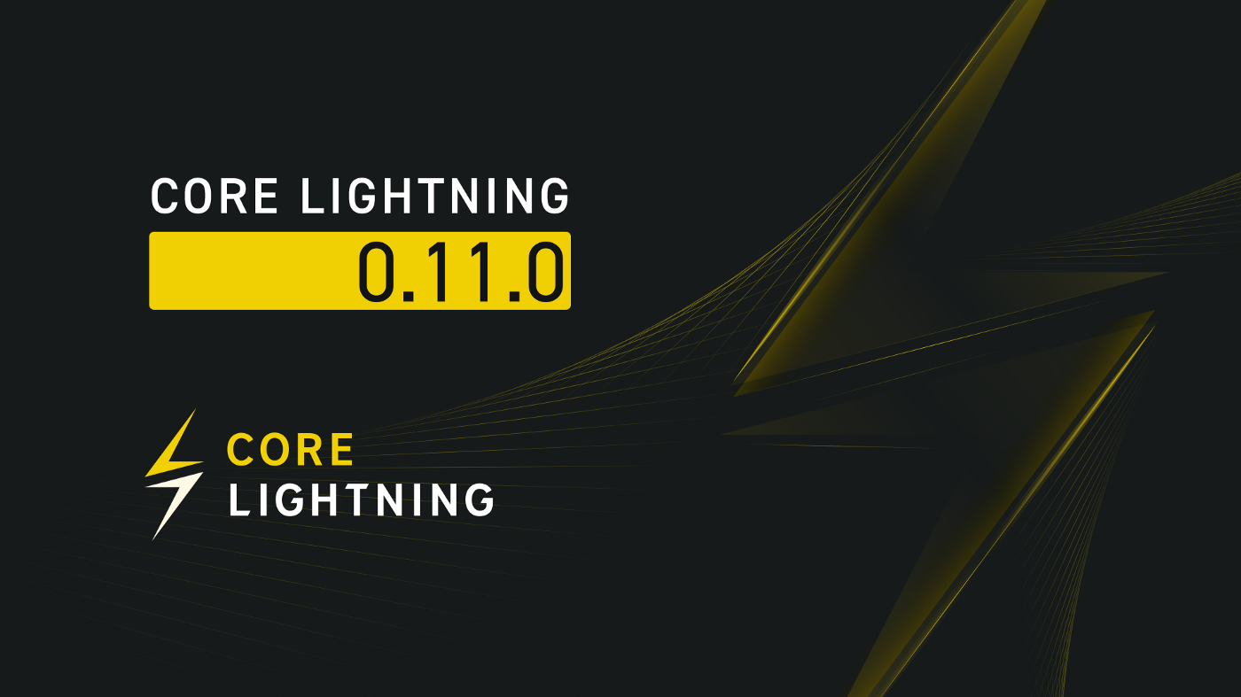Core Lightning v0.11.0: "Simon’s Carefully Chosen Release Name"