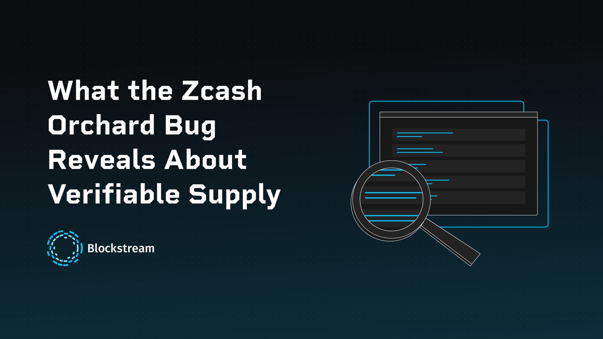 Zcash Orchardのバグが明らかにする検証可能な供給量