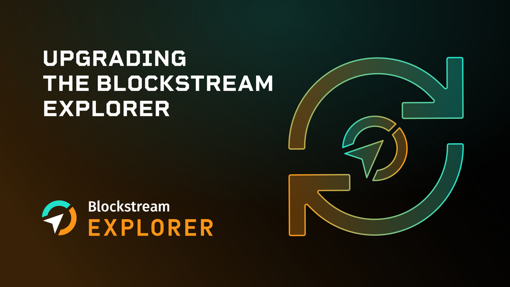 Introducing the New Blockstream Explorer API: Faster, Easier, and More Transparent