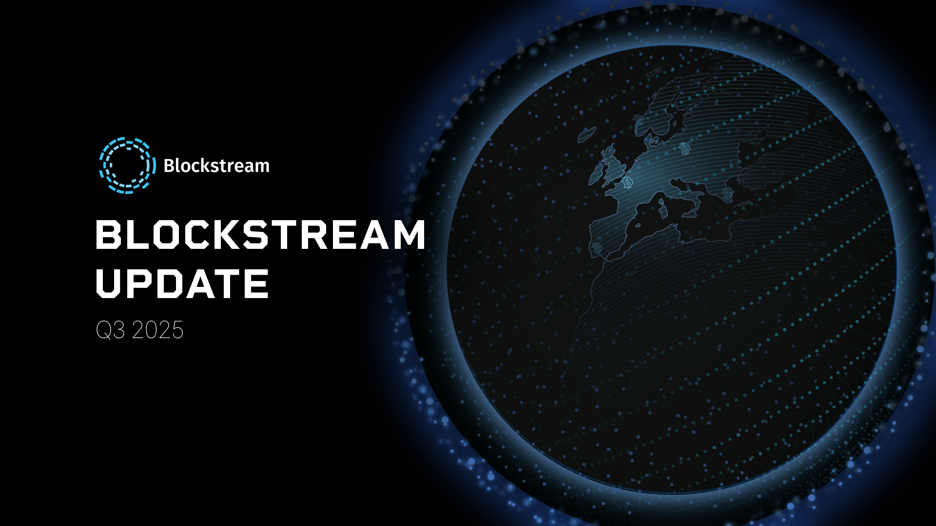 Blockstream Quarterly Update - Q3 2025
