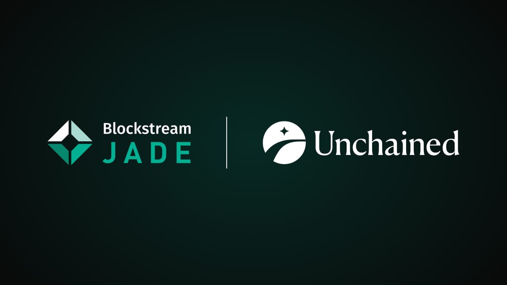 Blockstream Jade Now Supported by Unchained