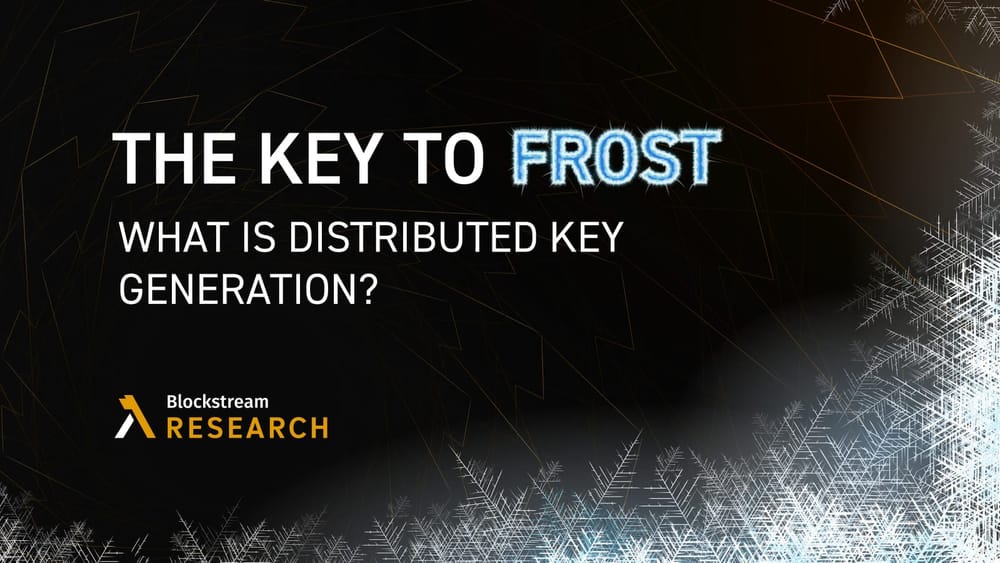 The Key to FROST: What is Distributed Key Generation?
