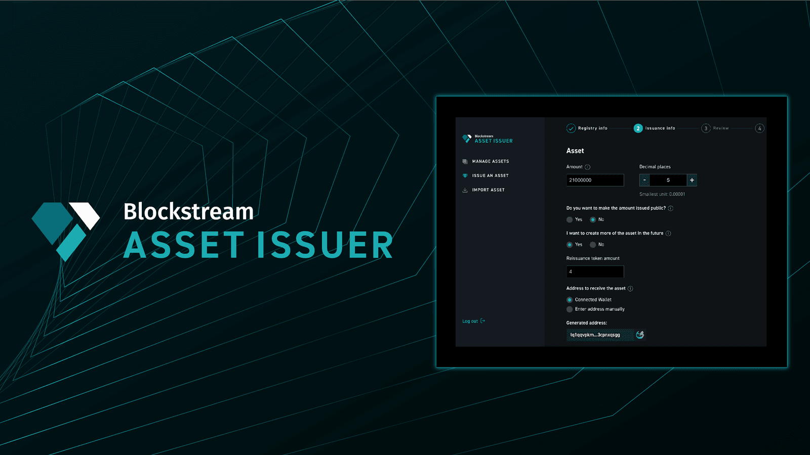 Issue and Manage the Full Life-Cycle of Your Liquid Assets with the Blockstream Asset Issuer