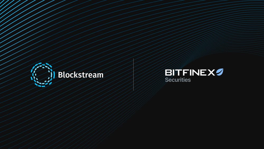 Blockstream and Bitfinex Securities Launch New ‘Bitcoin Capital’ Virtual Roundtable Series