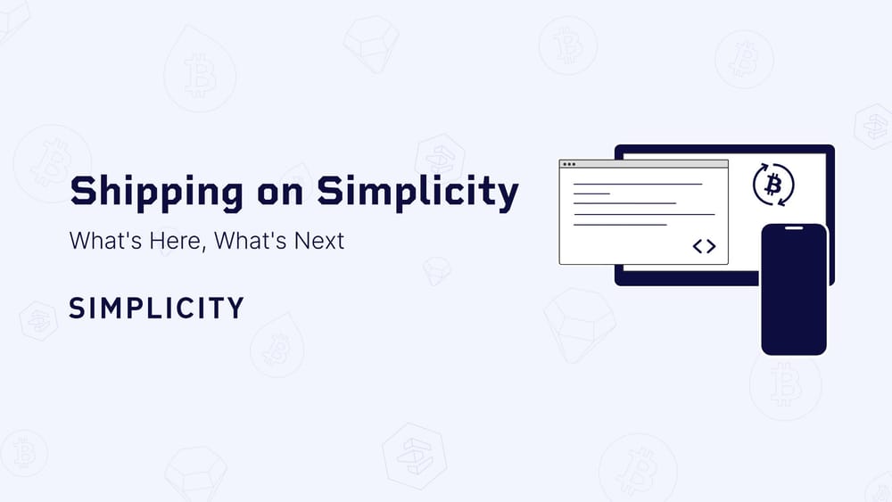 Building on Simplicity: What Ships Today, What's Coming Next