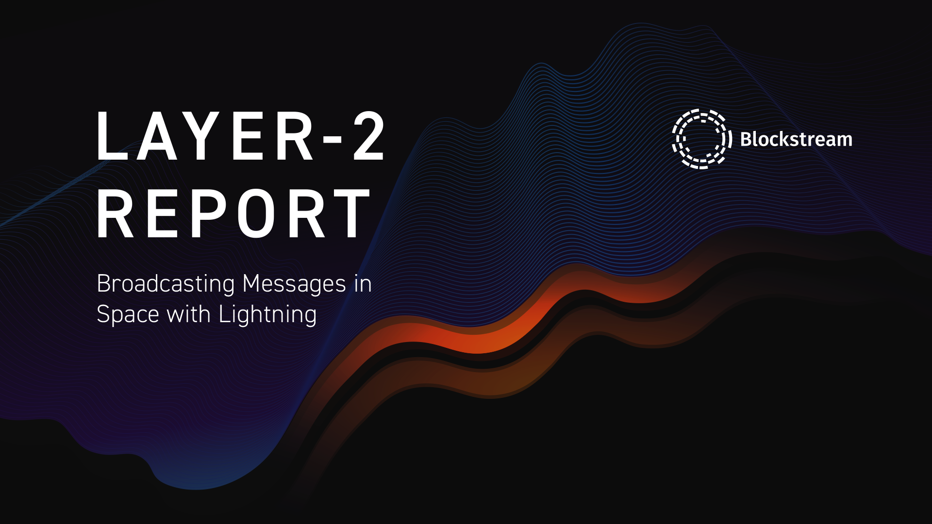 Broadcasting Messages in Space with Lightning