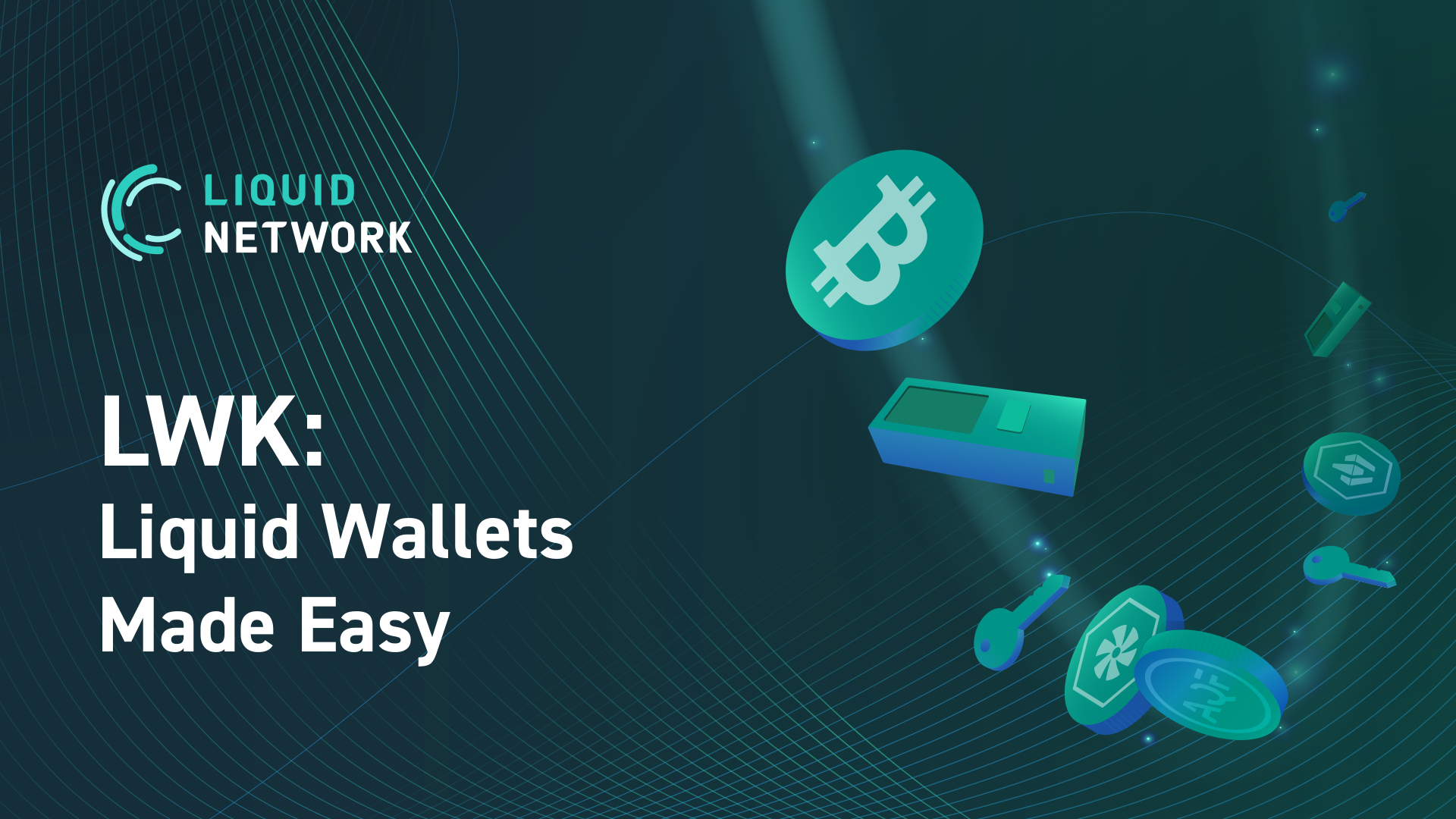 LWK: Liquid Wallets Made Easy