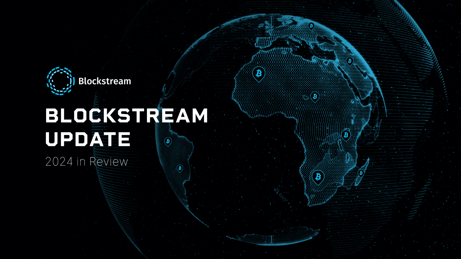 Blockstream Update: 2024 in Review