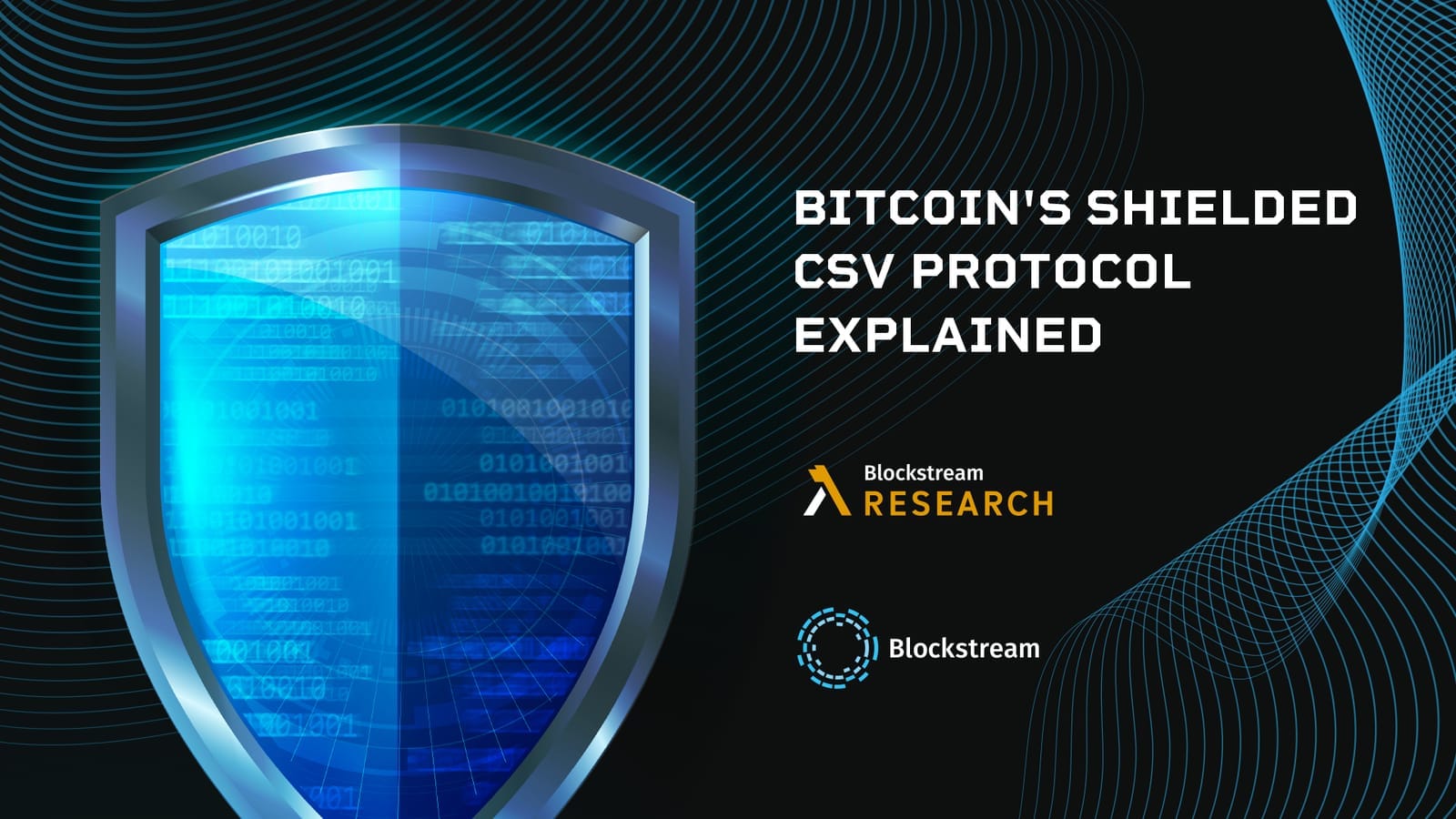 Bitcoin's Shielded CSV Protocol Explained