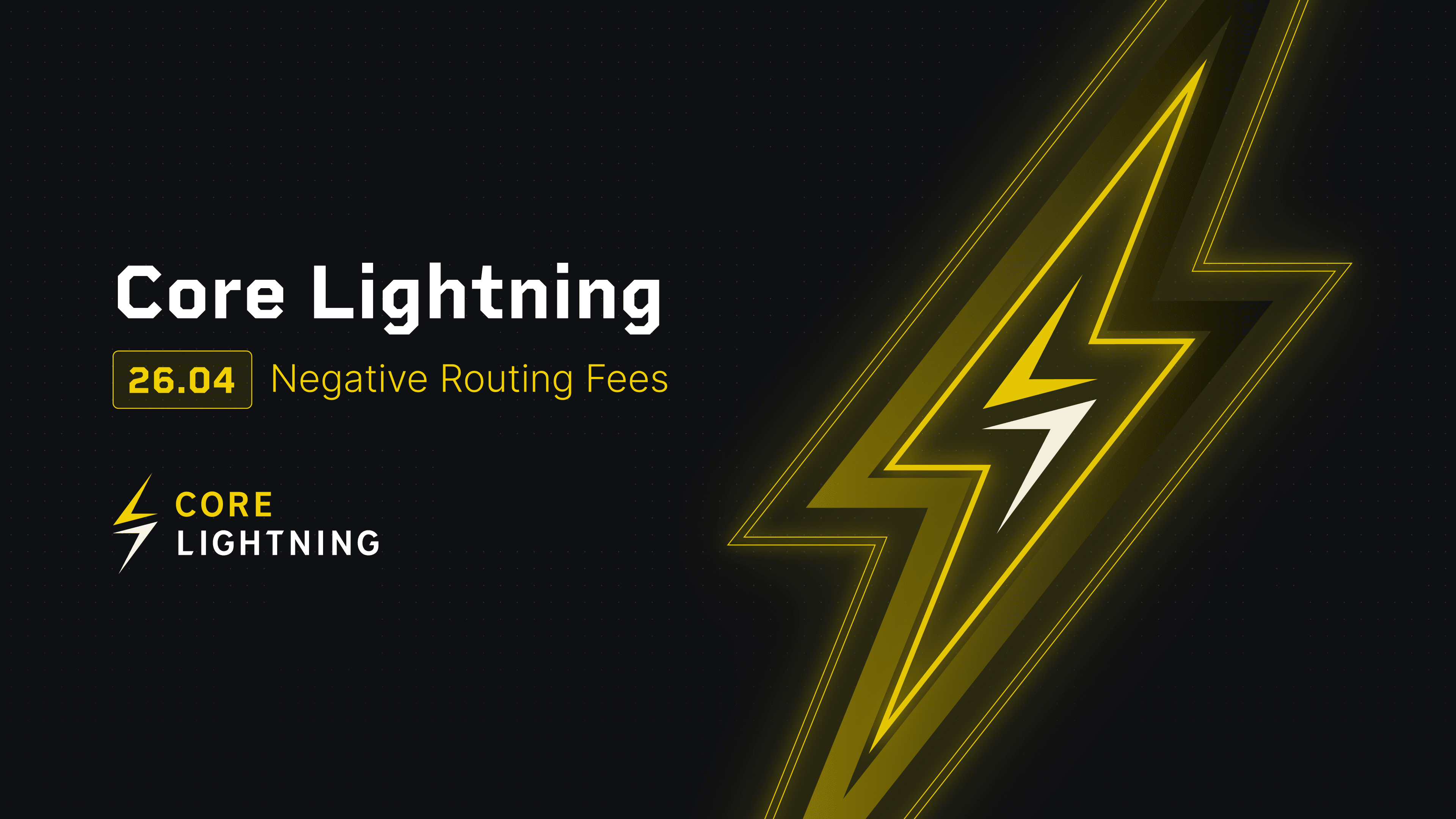 Core Lightning 26.04: "Negative Routing Fees"