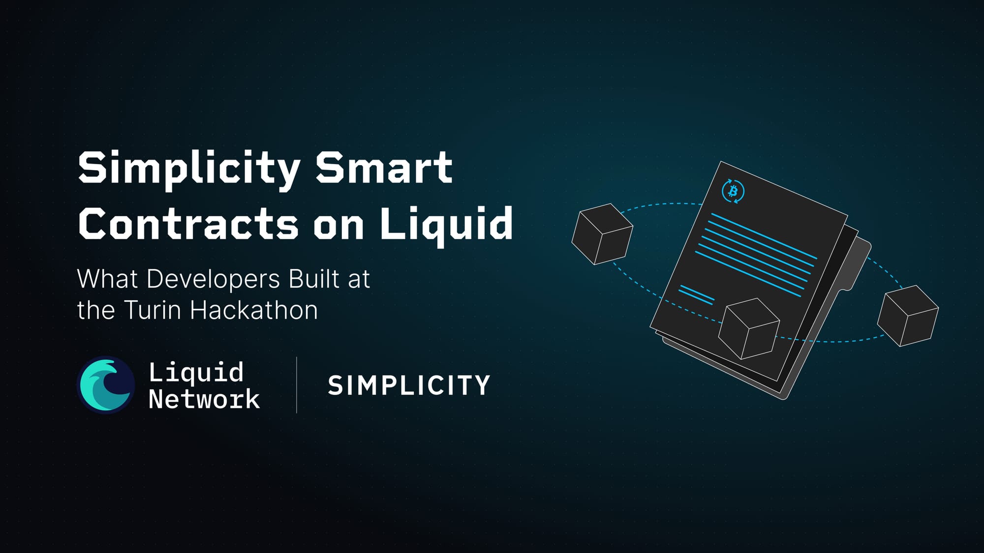 Simplicity Smart Contracts on Liquid: What Developers Built at the Turin Hackathon